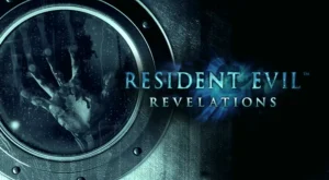 Korku Oyunlarının Yeniden Doğuşu: Resident Evil Revelations Remake Beklentisi