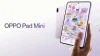 Oppo Pad Mini: Taşınabilirliğin Gücünü Keşfedin