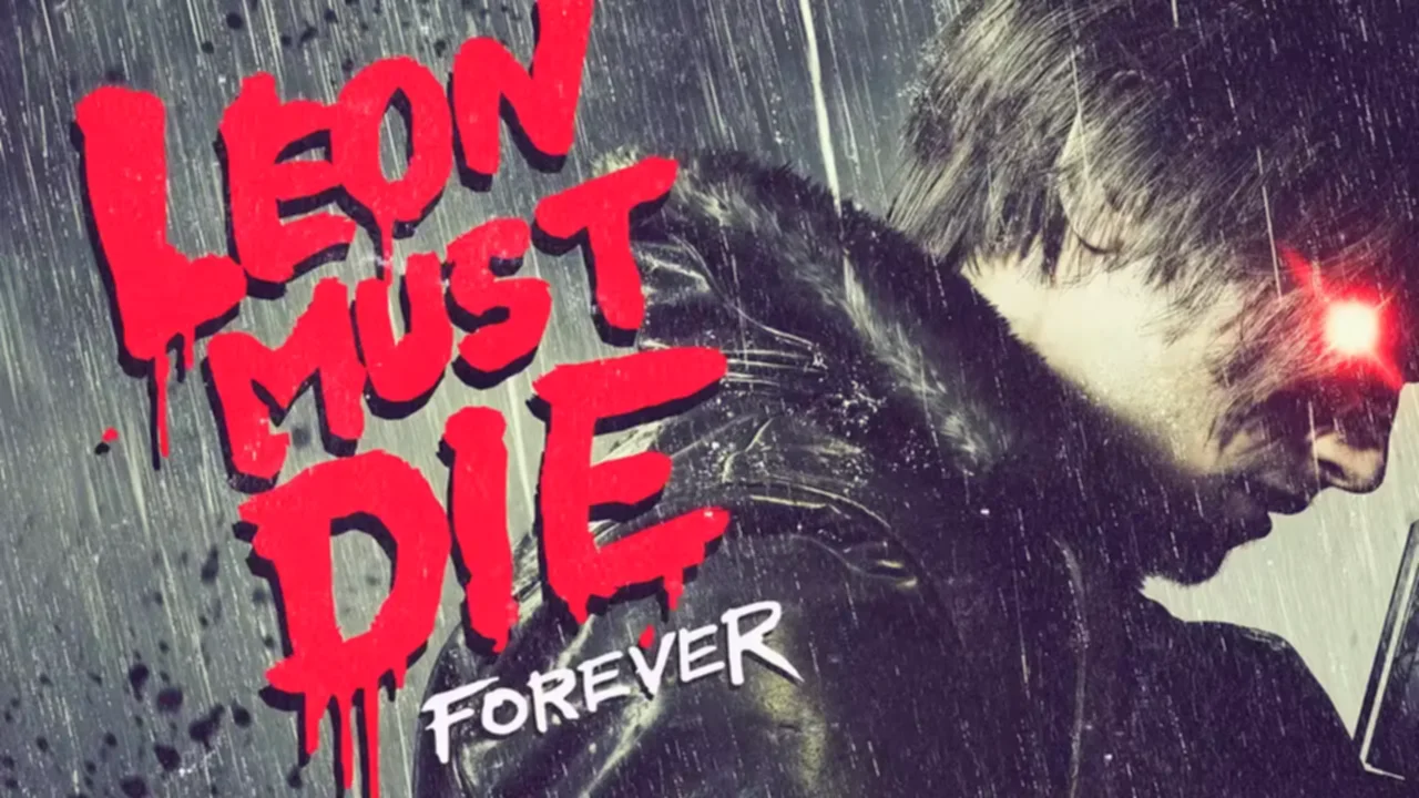 Leon Must Die Forever